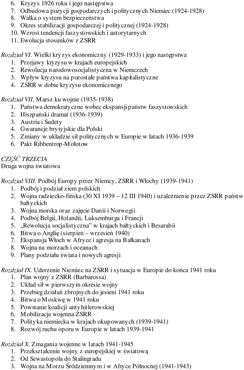 Wielki kryzys ekonomiczny (1929-1933) i jego następstwa 1. Przejawy kryzysu w krajach europejskich 2. Rewolucja narodowosocjalistyczna w Niemczech 3.