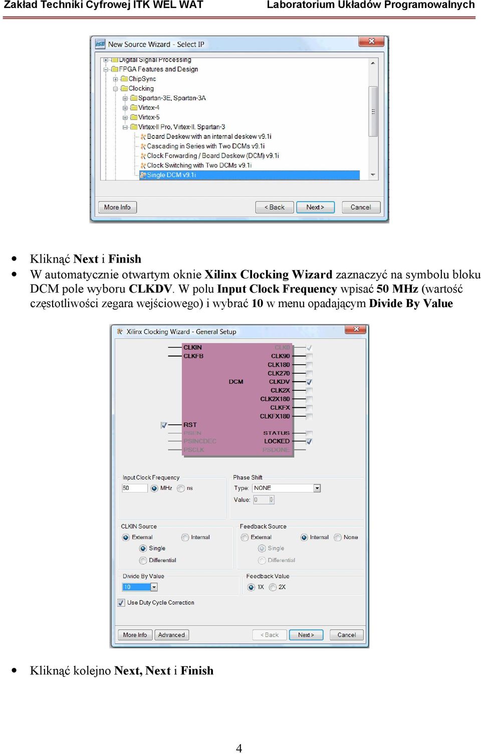 W polu Input Clock Frequency wpisać 50 MHz (wartość częstotliwości zegara