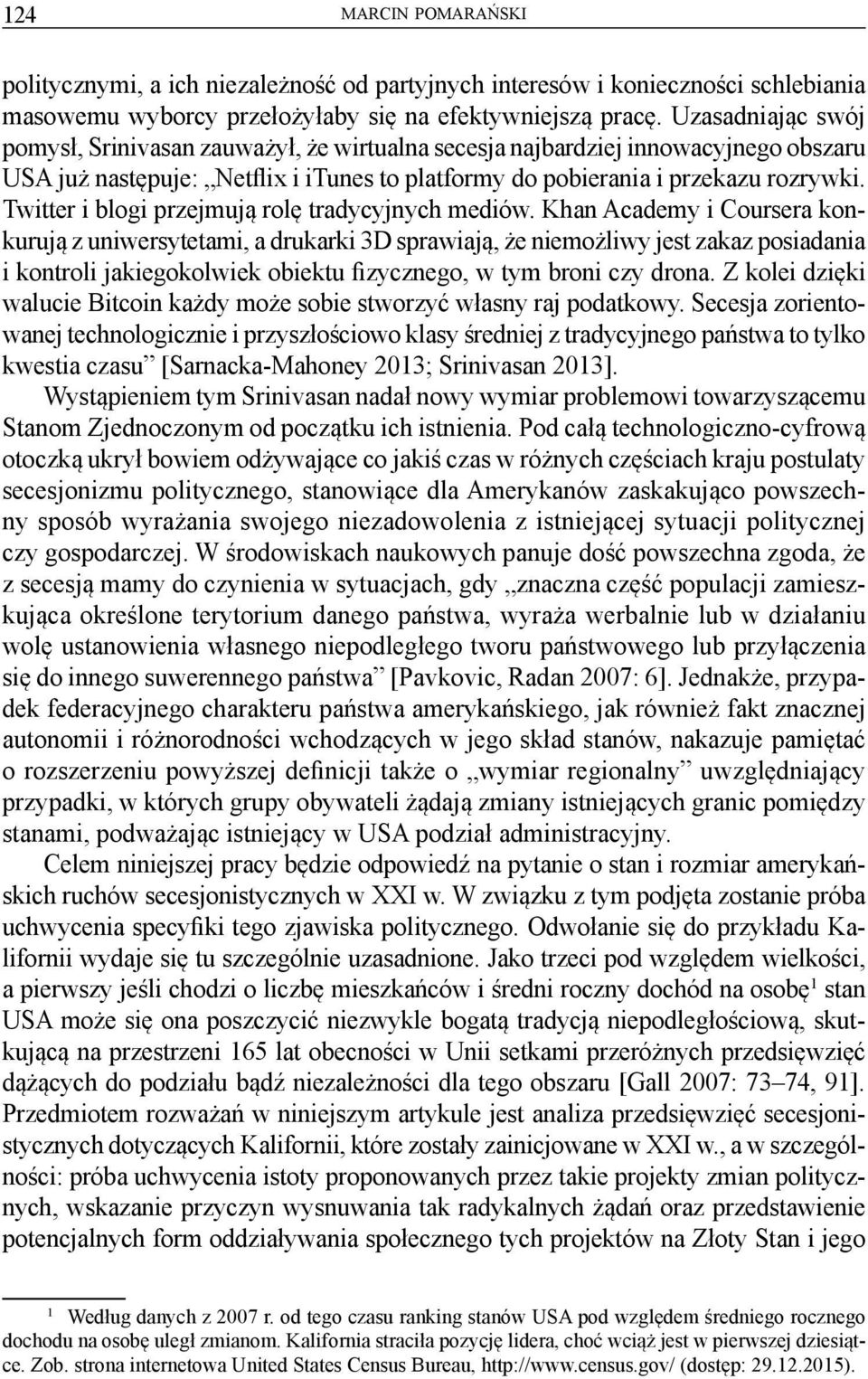 Twitter i blogi przejmują rolę tradycyjnych mediów.