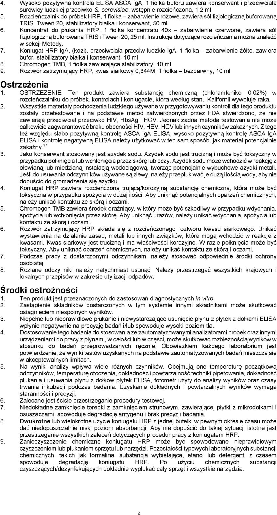 Koncentrat do płukania HRP, 1 fiolka koncentratu 40x zabarwienie czerwone, zawiera sól fizjologiczną buforowaną TRIS i Tween 20, 25 ml.