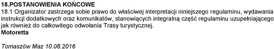 regulaminu, wydawania instrukcji dodatkowych oraz komunikatów, stanowiących