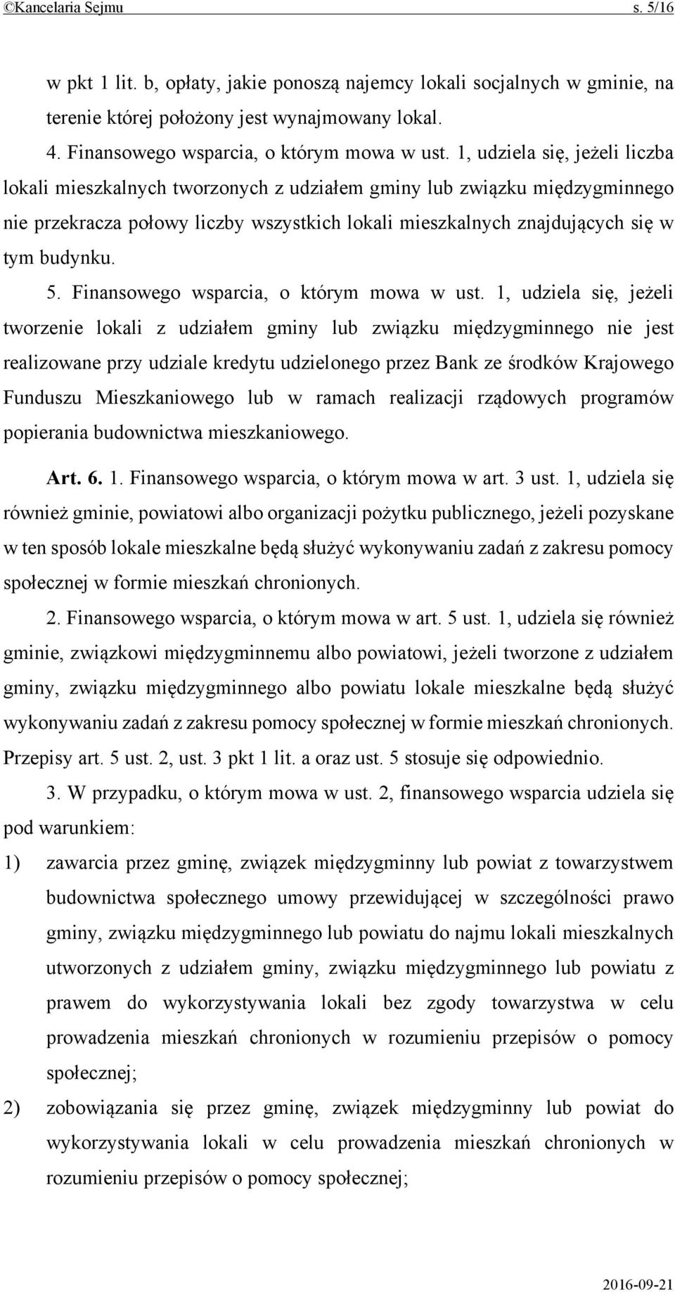 Finansowego wsparcia, o którym mowa w ust.