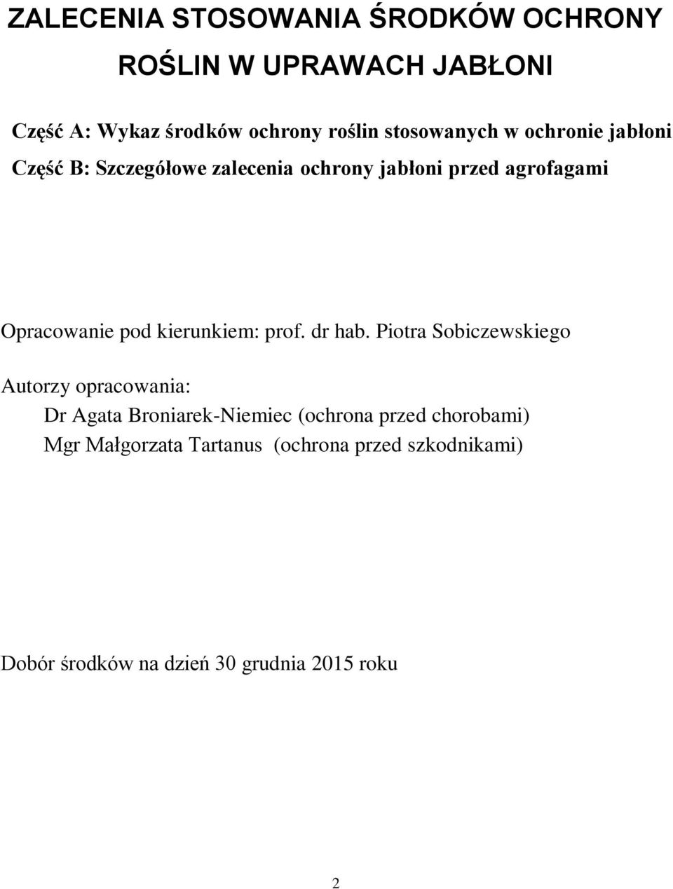 pod kierunkiem: prof. dr hab.