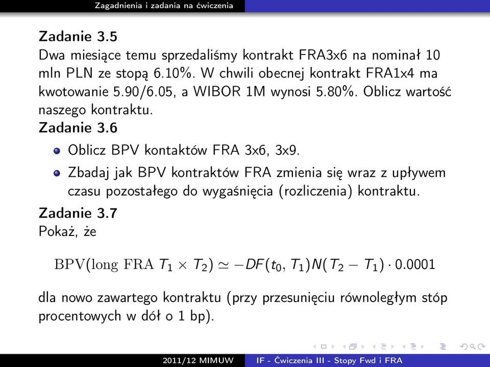 6 Oblicz BPV kontaktów FRA 3x6, 3x9.