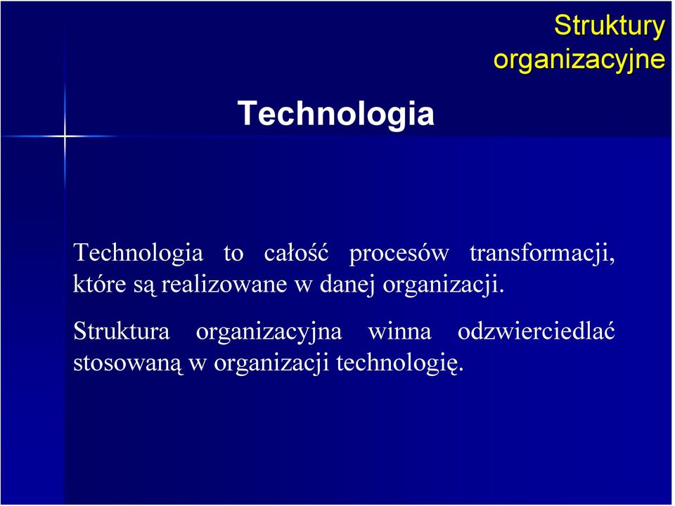 danej organizacji.