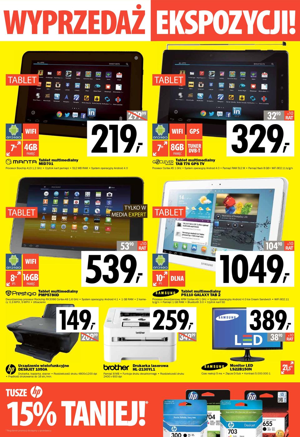 0 7" WIFI 8GB PAMIĘĆ GPS TUNER DVB-T 32 90 x10 329, Tablet multimedialny TAB T76 GPS TV Procesor Cortex A5 1 GHz System operacyjny Android 4.0 Pamięć RAM 512 M Pamięć fl ash 8 GB WiFi 802.