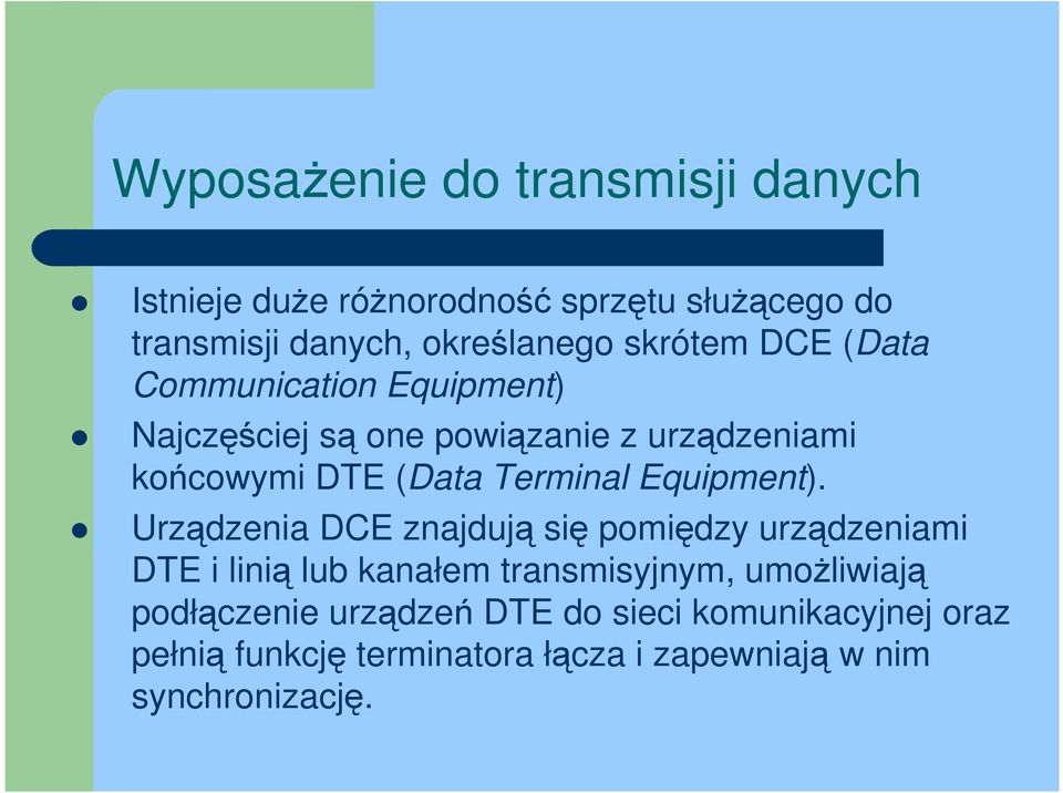 Terminal Equipment).