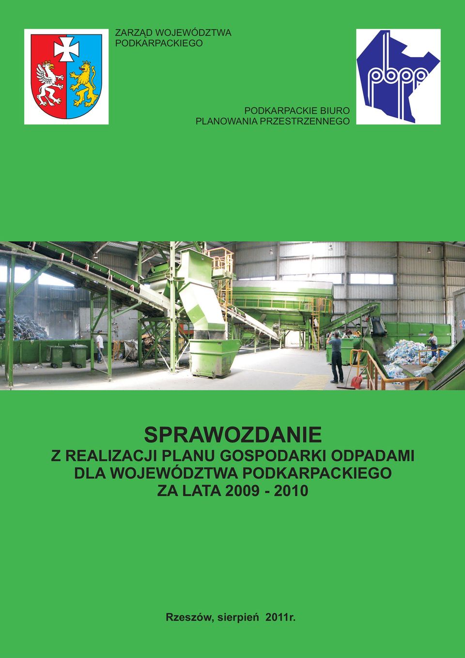 REALIZACJI PLANU GOSPODARKI ODPADAMI DLA