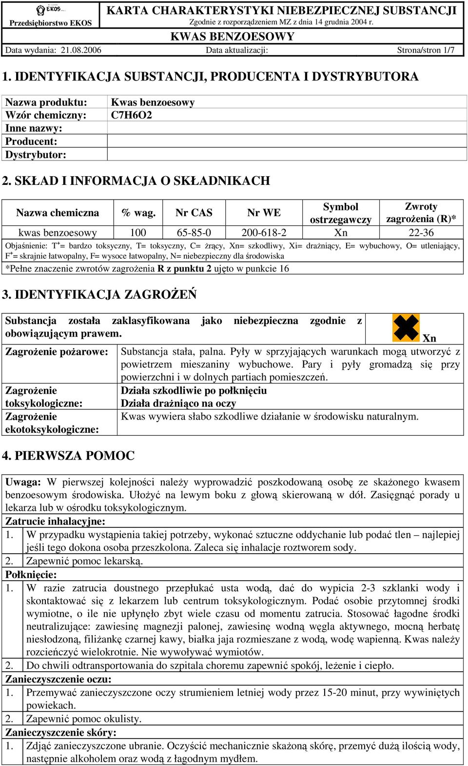 SKŁAD I INFORMACJA O SKŁADNIKACH Symbol Zwroty Nazwa chemiczna % wag.