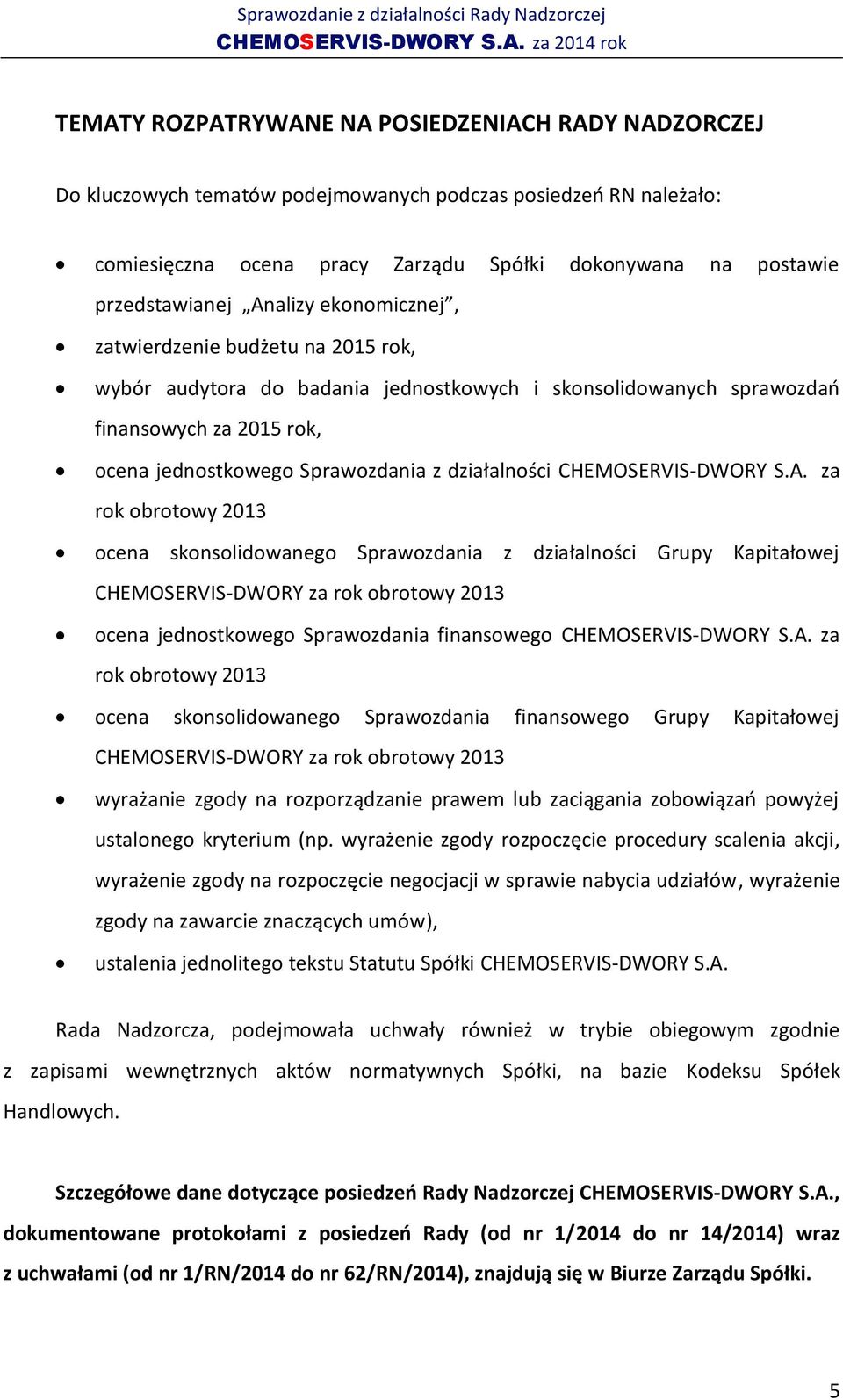 CHEMOSERVIS-DWORY S.A.