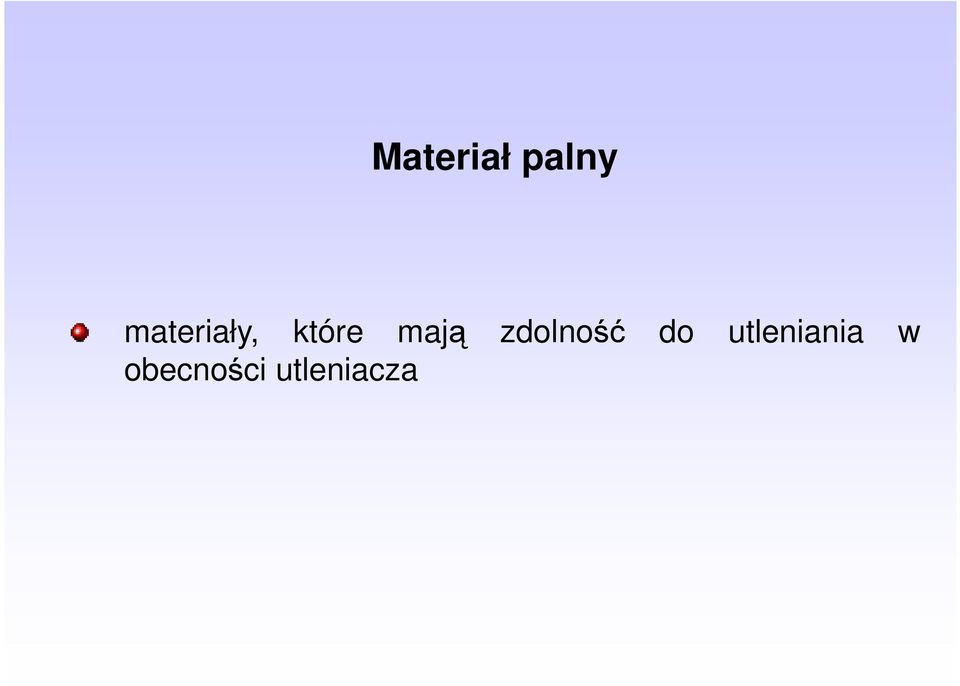 mają zdolność do