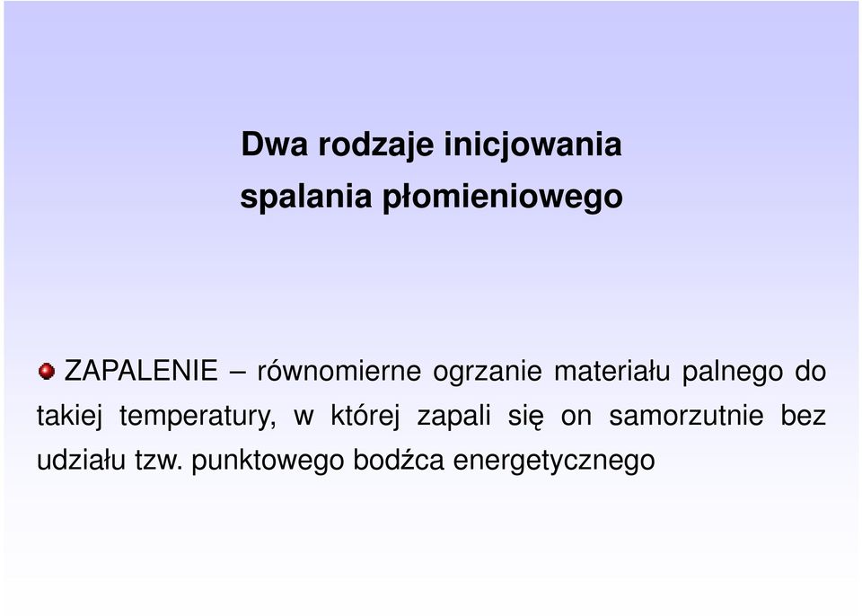 do takiej temperatury, w której zapali się on