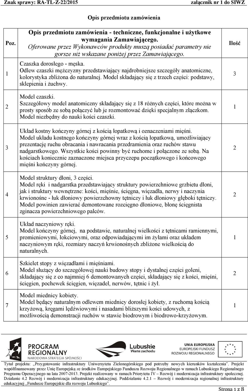 Odlew czaszki mężczyzny przedstawiający najdrobniejsze szczegóły anatomiczne, kolorystyka zbliżona do naturalnej. Model składający się z trzech części: podstawy, sklepienia i żuchwy. Model czaszki.