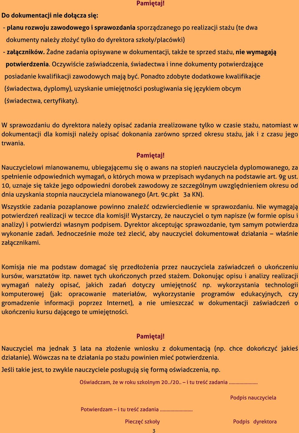 ce posiadanie kwalifikacji zawodowych maj? by?. Ponadto zdobyte dodatkowe kwalifikacje (?wiadectwa, dyplomy), uzyskanie umiej?tno?ci pos?ugiwania si? j?zykiem obcym (?wiadectwa, certyfikaty).