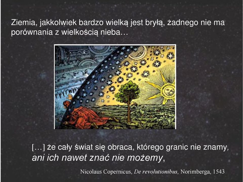 ich nawet znać obraca, którego granic nie znamy, nie