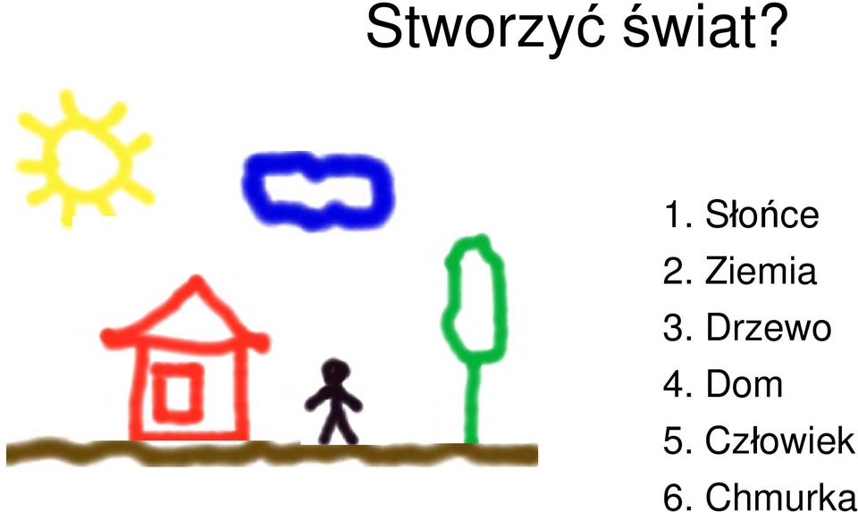 Drzewo 4. Dom 5.