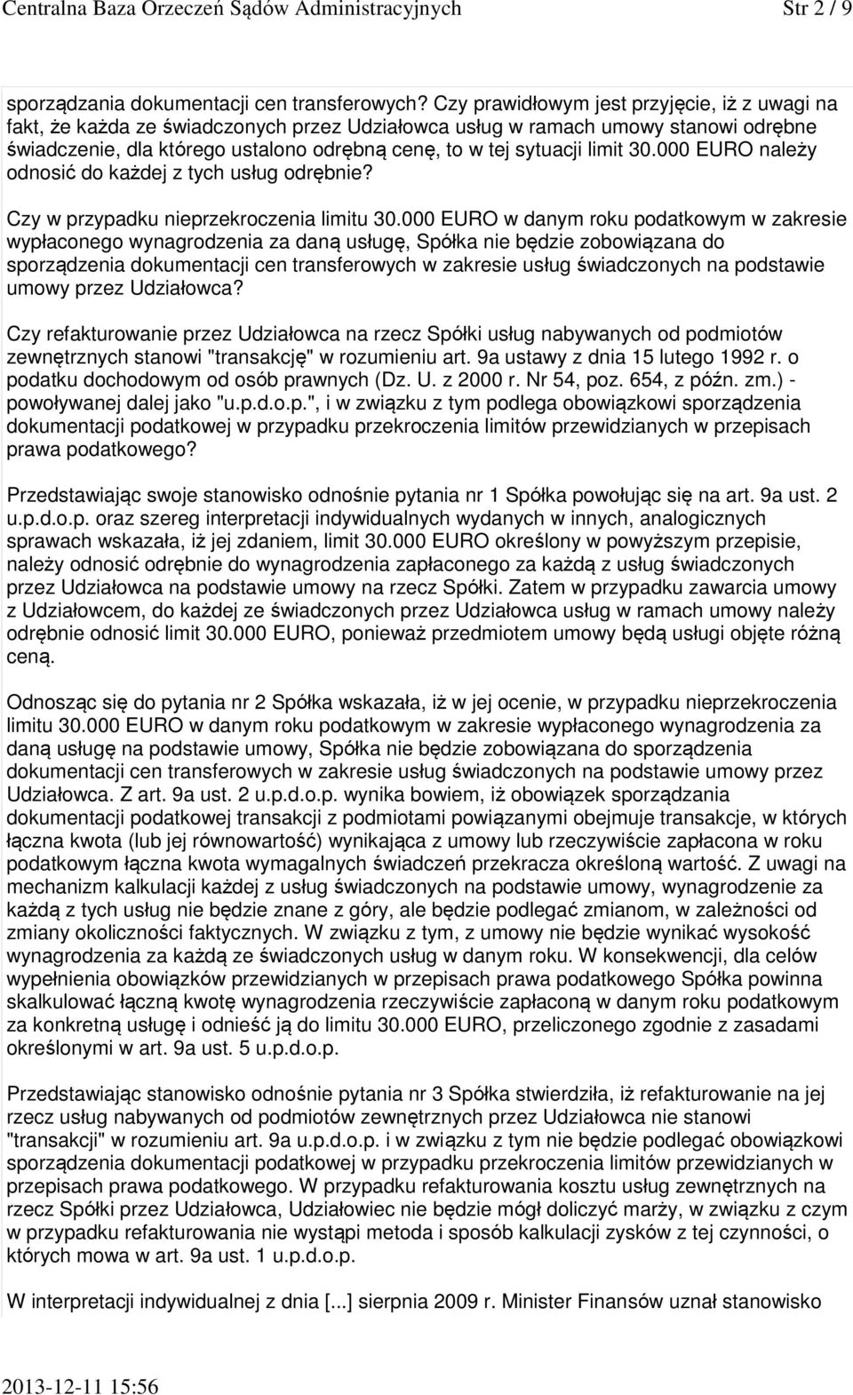 limit 30.000 EURO należy odnosić do każdej z tych usług odrębnie? Czy w przypadku nieprzekroczenia limitu 30.