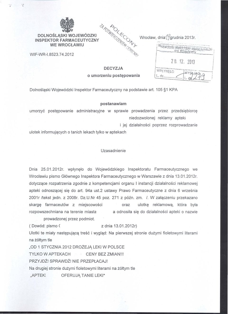 wptyn~to do Wojew6dzkiego Inspektoratu Farmaceutycznego we Wrodawiu pismo Gt6wnego Inspektora Farmaceutycznego w Warszawie z dnia 13.01.2012r.