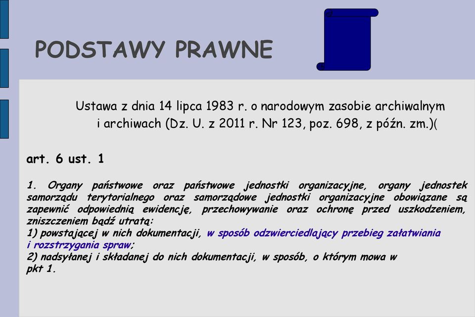 Organy państwowe oraz państwowe jednostki organizacyjne, organy jednostek samorządu terytorialnego oraz samorządowe jednostki organizacyjne obowiązane