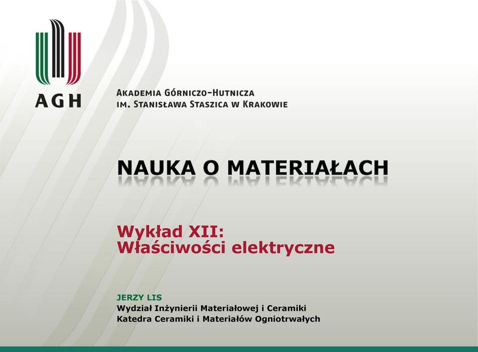 Inżynierii Materiałowej i