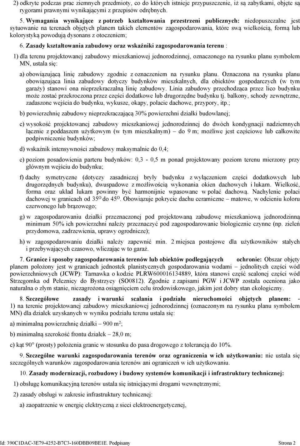 koloystyką powodują dysonans z otoczeniem; 6.