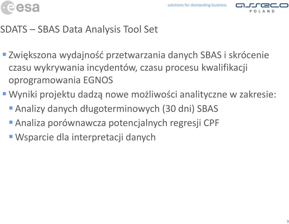 Wyniki projektu dadzą nowe możliwości analityczne w zakresie: Analizy danych