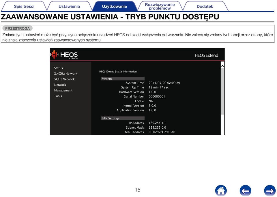 4GHz Network 5GHz Network Network Management Tools HEOS Extend Status Information System System Time System Up Time Hardware Version Serial Number Locale Kernel Version