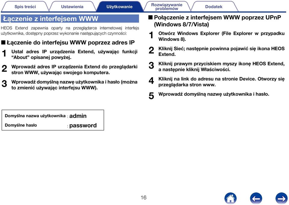 Wprowadź domyślną nazwę użytkownika i hasło (można to zmienić używając interfejsu WWW).