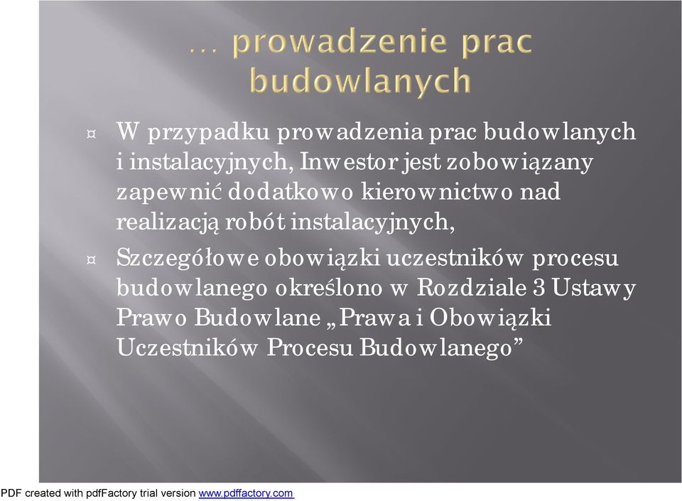 instalacyjnych, Szczegółowe obowiązki uczestników procesu budowlanego