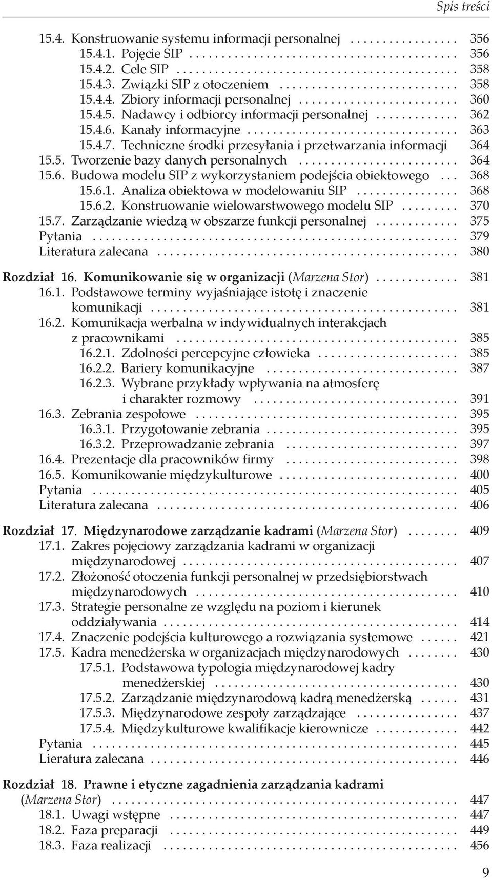 ........................ 364 15.6. Budowa modelu SIP z wykorzystaniem podejścia obiektowego... 368 15.6.1. Analiza obiektowa w modelowaniu SIP................ 368 15.6.2.