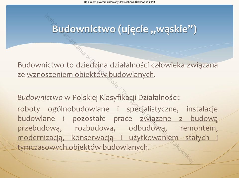 Budownictwo w Polskiej Klasyfikacji Działalności: roboty ogólnobudowlane i specjalistyczne,