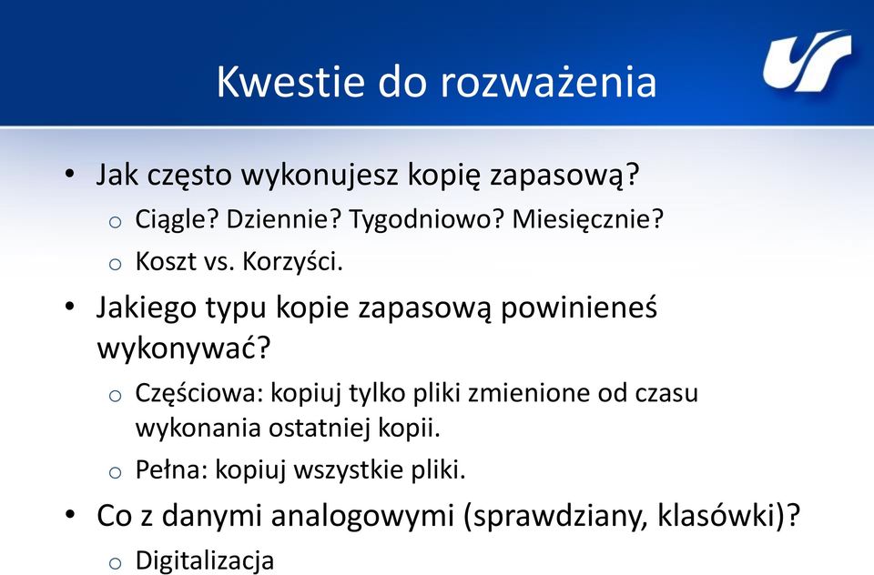Jakiego typu kopie zapasową powinieneś wykonywać?