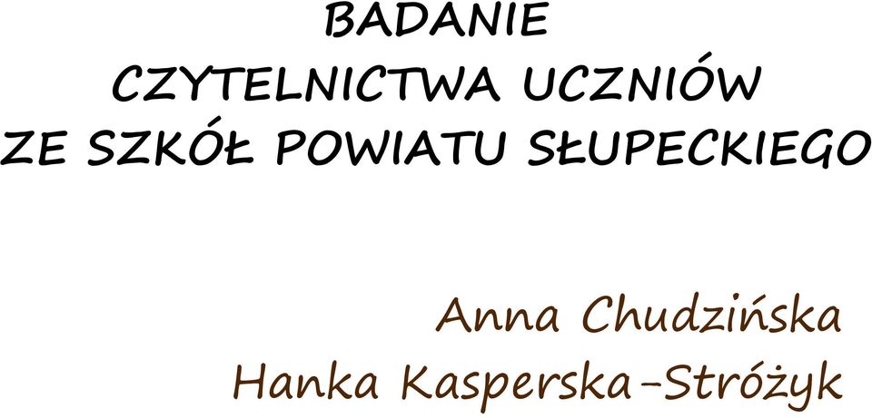 SŁUPECKIEGO Anna