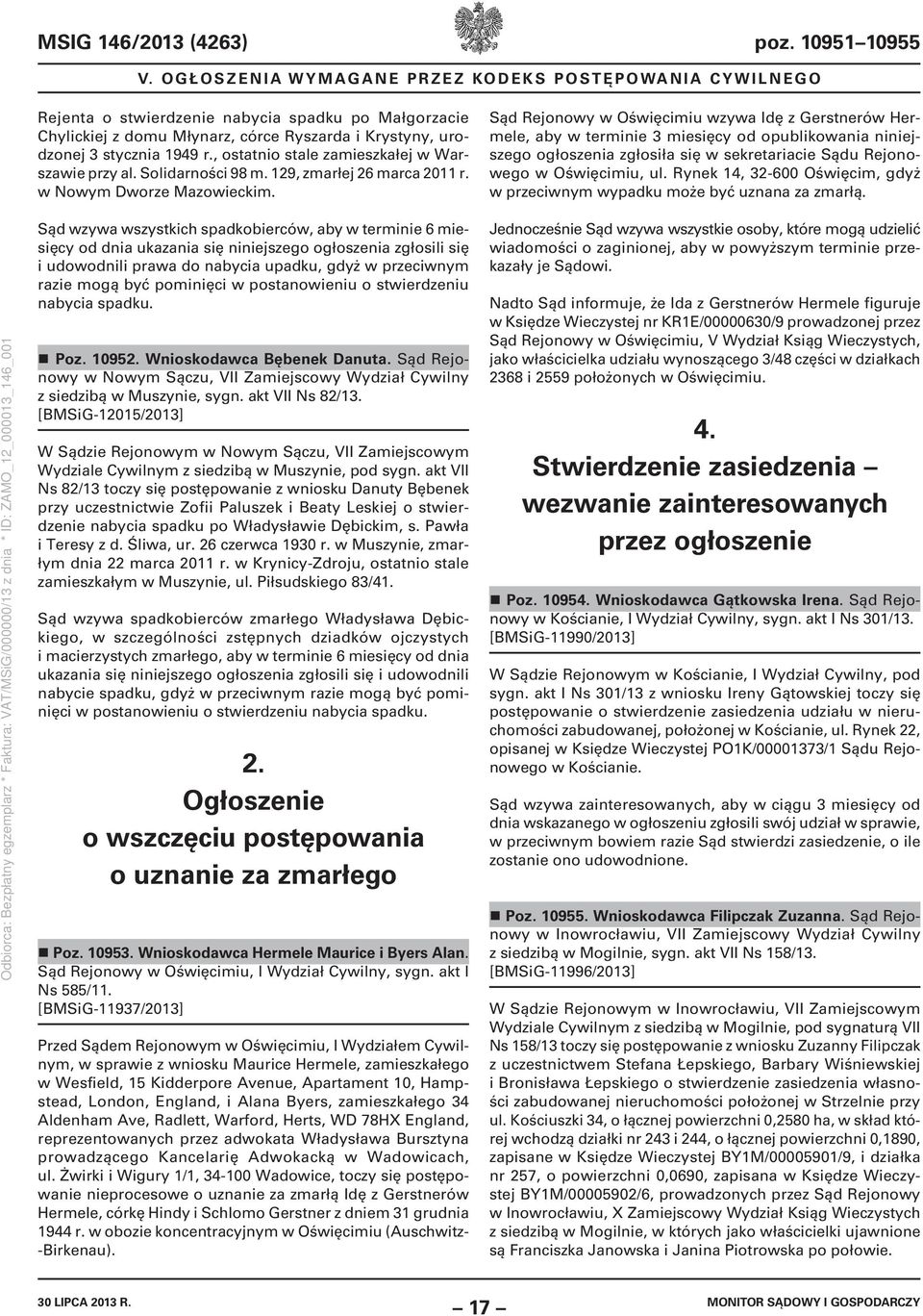 , ostatnio stale zamieszkałej w Warszawie przy al. Solidarności 98 m. 129, zmarłej 26 marca 2011 r. w Nowym Dworze Mazowieckim.