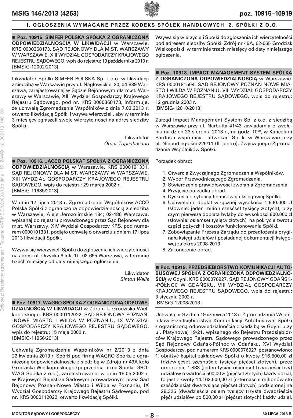 [BMSiG-12002/2013] Likwidator Spółki SIMFER POLSKA Sp. z o.o. w likwidacji z siedzibą w Warszawie przy ul. Nagłowickiej 20, 04-889 Warszawa, zarejestr