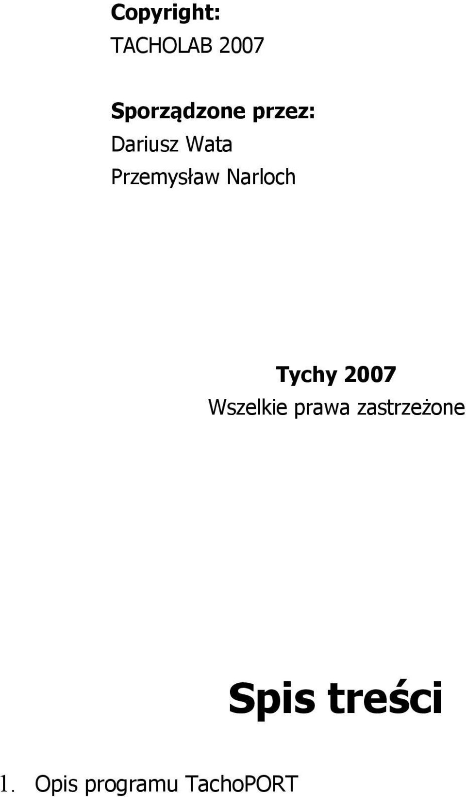 Narloch Tychy 2007 Wszelkie prawa