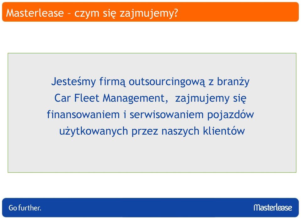 Fleet Management, zajmujemy się finansowaniem