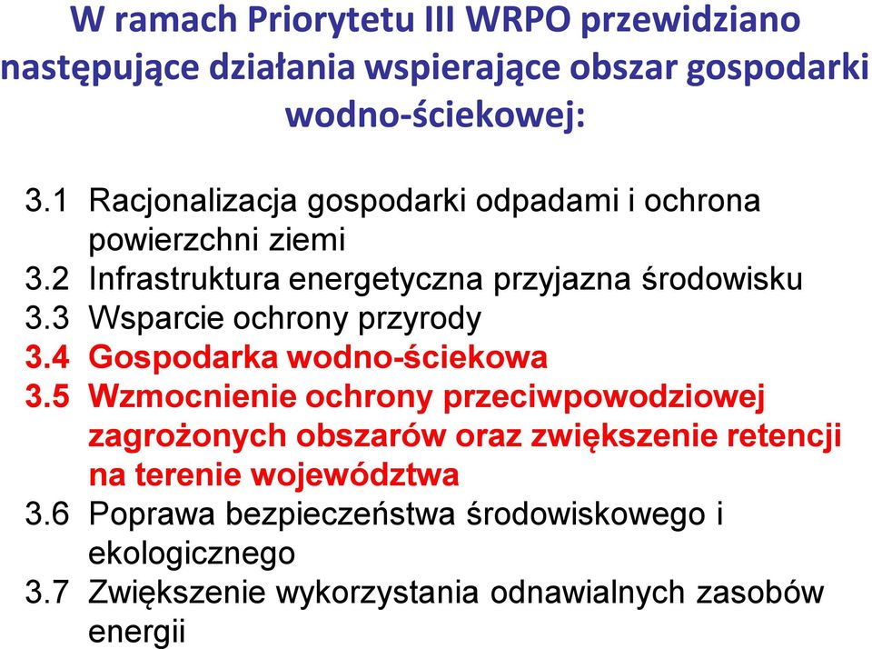 3 Wsparcie ochrony przyrody 3.4 Gospodarka wodno-ściekowa 3.