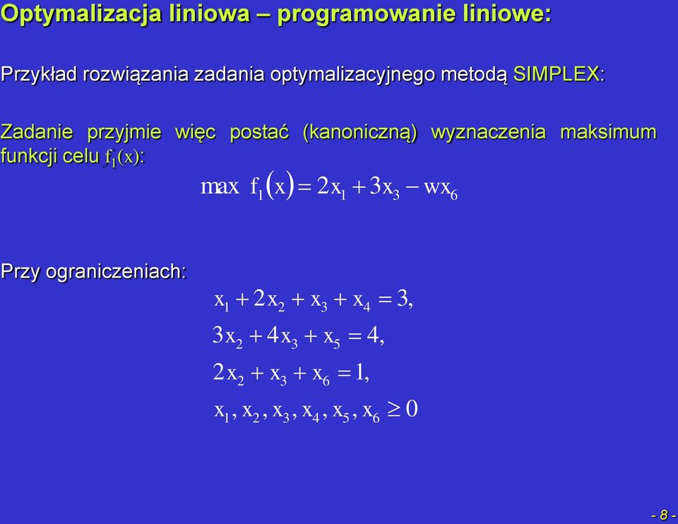 (kanoniczną) wyznaczenia maksimum funkcji