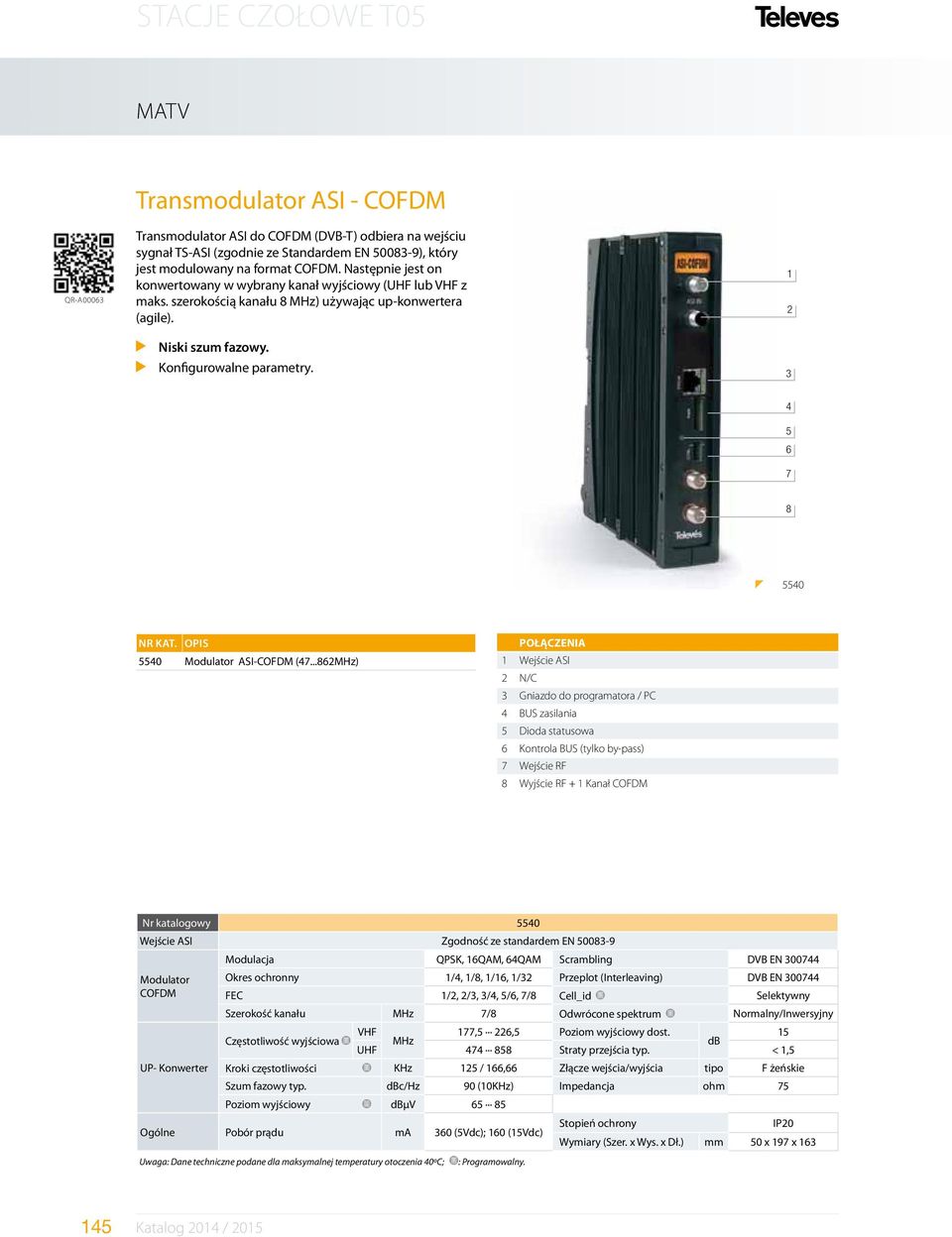 4 5 6 7 8 z 5540 Nr kat. OPIS 5540 Modulator ASI-COFDM (47.