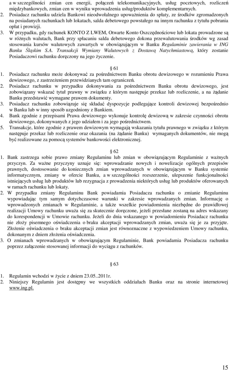 pobrania opłat i prowizji. 3.
