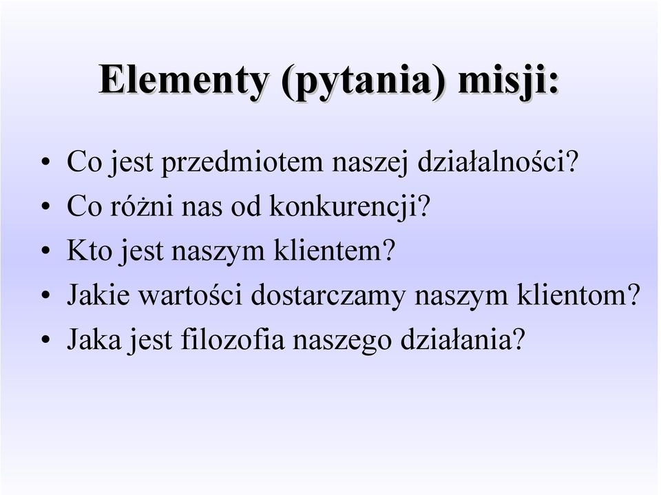Kto jest naszym klientem?