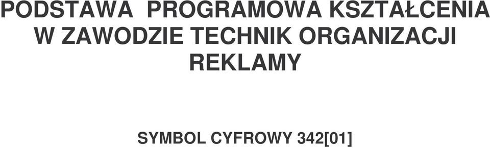 TECHNIK ORGANIZACJI
