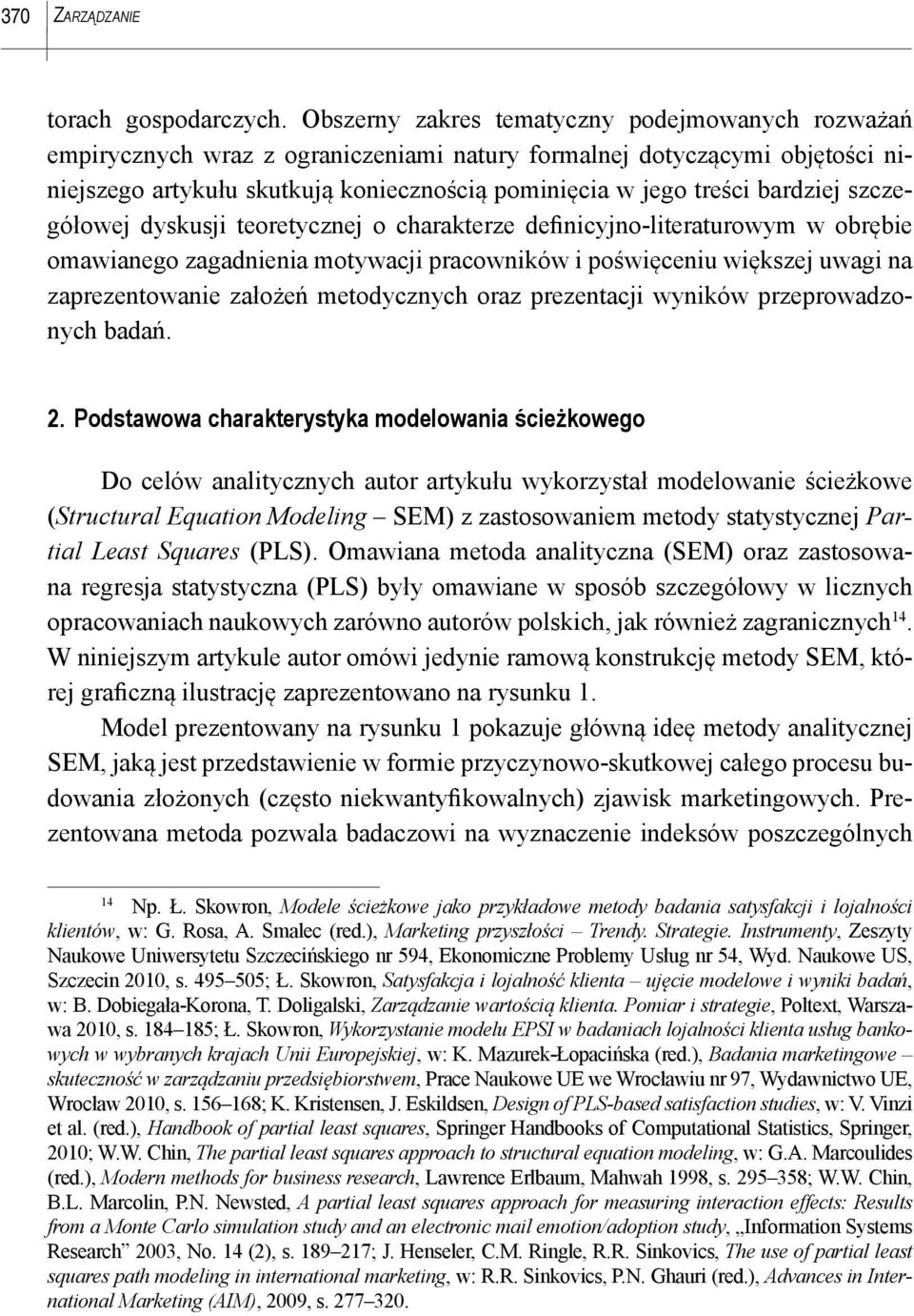 bardziej szczegółowej dyskusji teoretycznej o charakterze definicyjno-literaturowym w obrębie omawianego zagadnienia motywacji pracowników i poświęceniu większej uwagi na zaprezentowanie założeń