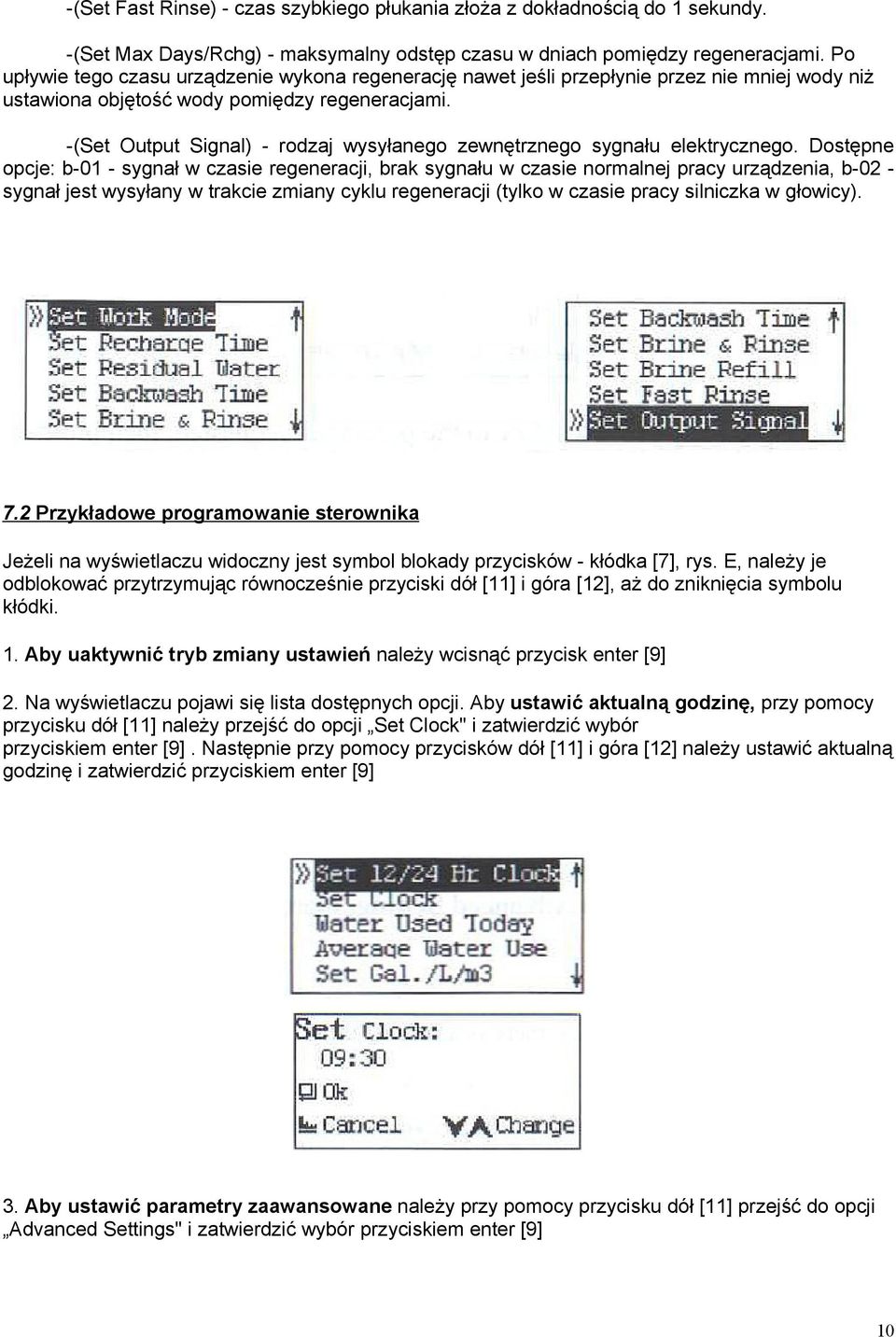 -(Set Output Signal) - rodzaj wysyłanego zewnętrznego sygnału elektrycznego.