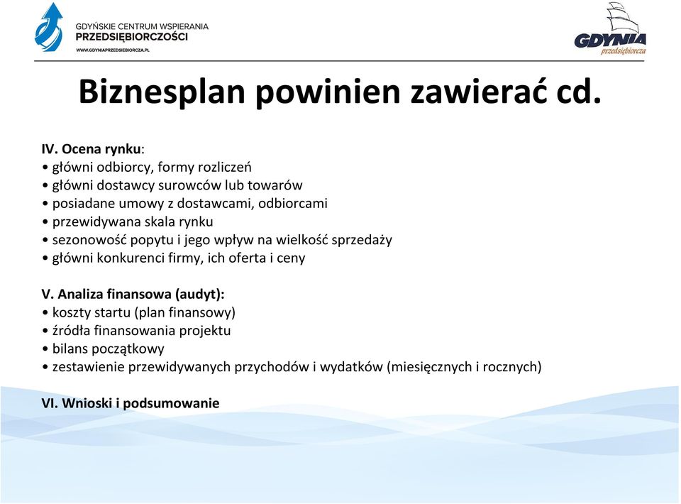 odbiorcami przewidywana skala rynku sezonowość popytu i jego wpływ na wielkość sprzedaży główni konkurenci firmy, ich