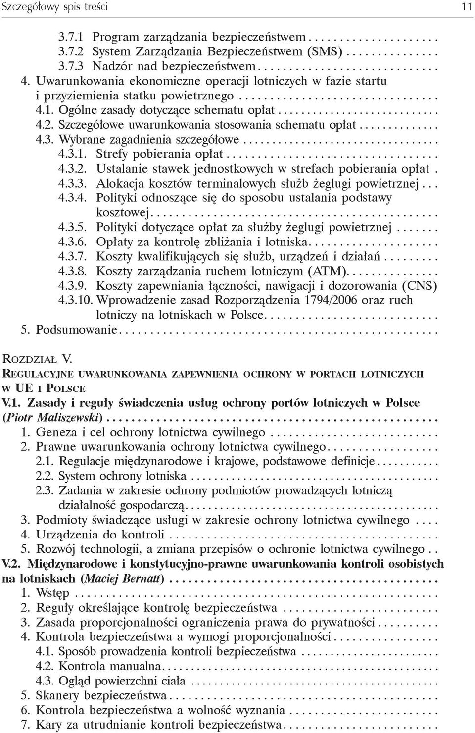 Szczegółowe uwarunkowania stosowania schematu opłat.............. 4.3. Wybrane zagadnienia szczegółowe.................................. 4.3.1. Strefy pobierania opłat.................................. 4.3.2.