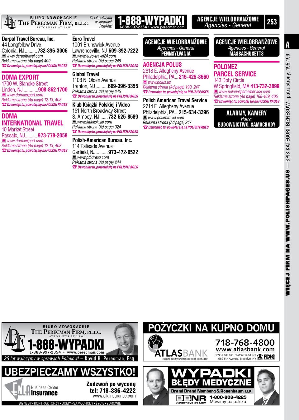 com Reklama strona (d page) 12-13, 403 Doma International Travel 10 Market Street Passaic, NJ... 973-778-2058 www.domaexport.
