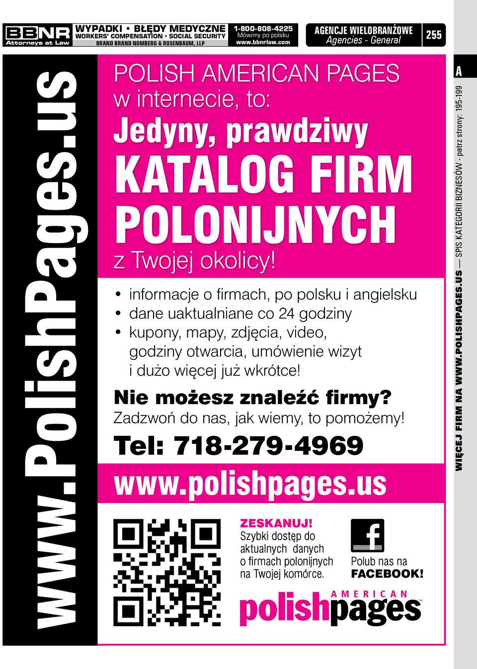 informacje o firmach, po polsku i angielsku dane uaktualniane co 24 godziny kupony, mapy, zdjęcia, video, godziny otwarcia, umówienie wizyt i dużo więcej już wkrótce!