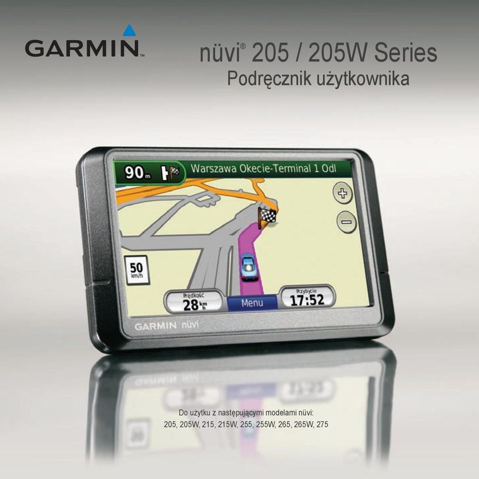 następującymi modelami nüvi: 205,